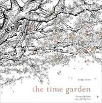 ダリア・ソン作『The Time Garden 時の庭園』（原書）<br>The Time Garden : A Magical Journey and Coloring Book (Time Adult Coloring Books)