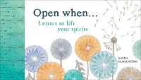 Open When : Letters to Lift Your Spirits