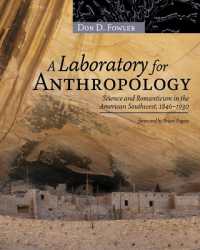 Laboratory for Anthropology : Science and Romanticism in the American Southwest, 1846-1930