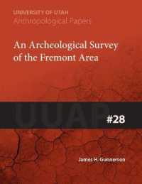An Archeological Survey of the Fremont Area (University of Utah Anthropological Paper)