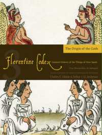 The Florentine Codex, Book Three: the Origin of the Gods : A General History of the Things of New Spain