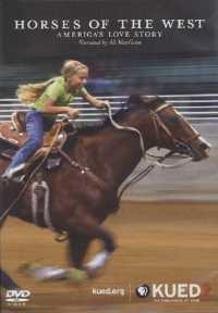 Horses of the West : America's Love Story