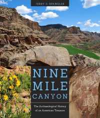 Nine Mile Canyon : The Archaeological History of an American Treasure