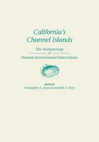 California's Channel Islands : The Archaeology of Human-Environment Interactions (The Anthropology of Pacific North America Series)