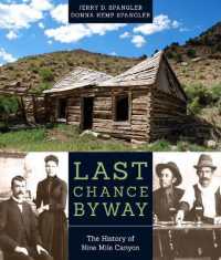 Last Chance Byway : The History of Nine Mile Canyon
