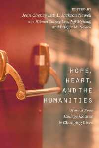 Hope, Heart, and the Humanities : How a Free College Course is Changing Lives