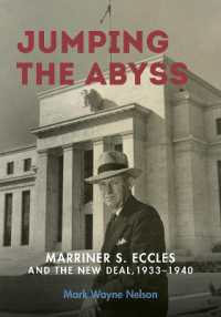 Jumping the Abyss : Marriner S. Eccles and the New Deal, 1933-1940