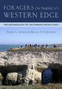 Foragers on America's Western Edge : The Archaeology of California's Pecho Coast