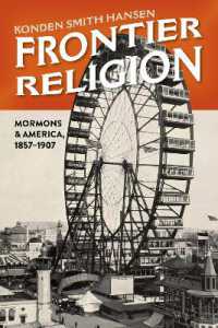 Frontier Religion : Mormons in America, 1857-1907