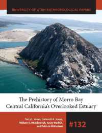The Prehistory of Morro Bay : Central California's Overlooked Estuary