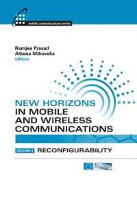 New Horizons in Mobile and Wireless Communications