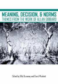 Meaning, Decision, and Norms : Themes from the Work of Allan Gibbard