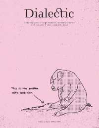 Dialectic : A Scholarly Journal of Thought Leadership, Education and Practice in the Discipline of Visual Communication Design Volume I, Issue II - Fall 2017