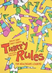 Thirty Rules for Healthcare Leaders : Illustrated by Danny Suárez