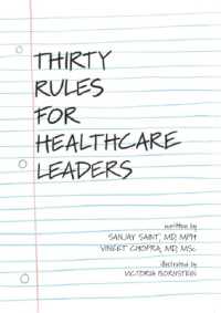 Thirty Rules for Healthcare Leaders : Illustrated by Victoria Bornstein