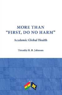 More than 'First, Do No Harm' : Academic Global Health