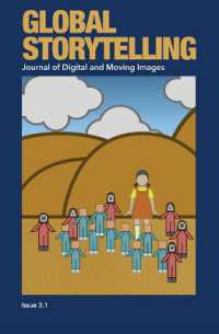 Global Storytelling, vol. 3, no. 1: East Asian Serial Dramas in the Era of Global Streaming Services: Journal of Digital and Moving Images