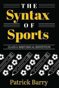 The Syntax of Sports Class 5 : Rhetorical Repetition