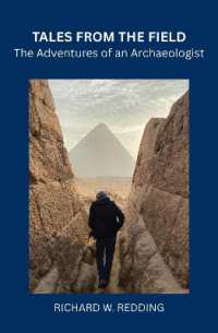 Tales from the Field : The Adventures of an Archaeologist