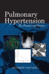 Pulmonary Hypertension : The Present and Future （1ST）