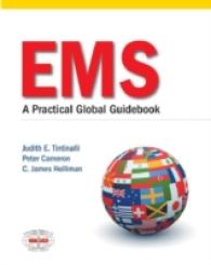 救急医療サービス（EMS）：グローバルガイド<br>Ems a Practical Global Guidebook -- Paperback / softback