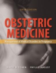 Obstetric Medicine : Management of Medical Disorders in Pregnancy （6TH）