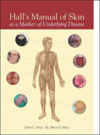 Hall's Manual of Skin as a Marker of Underlying Disease （1ST）