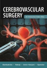 Cerebrovascular Surgery : An Interactive Video Atlas （1 HAR/DVD）