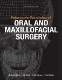 Peterson口腔顎顔面外科学の原理（第３版・全２巻）<br>Peterson's Principles of Oral and Maxillofacial Surgery (2-Volume Set) （3TH）