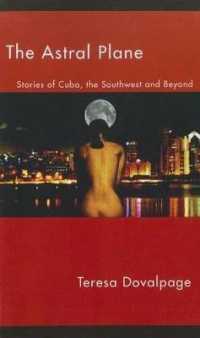 Astral Plane: : Stories of Cuba, the Southwest, and Beyond