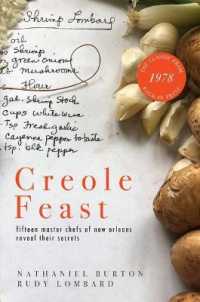 Creole Feast : Fifteen Master Chefs of New Orleans Reveal Their Secrets