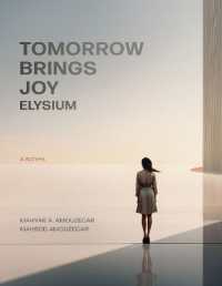 Tomorrow Brings Joy : Elysium