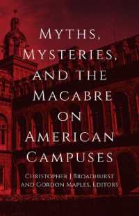 Myths, Mysteries, and the Macabre on American Campuses