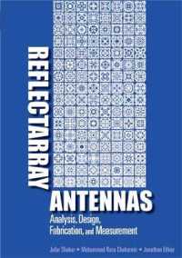 Reflectarray Antennas: Analysis, Design, Fabrication, and Measurement