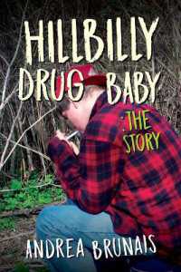 Hillbilly Drug Baby: The Story (Hillbilly Drug Baby)