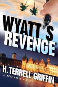 Wyatt's Revenge : A Matt Royal Mystery (Matt Royal Mystery)