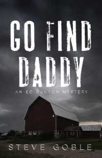 Go Find Daddy (An Ed Runyon Mystery)