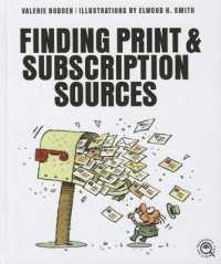Finding Print & Subscription Sources (Research for Writing) （Library Binding）