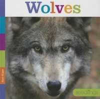 Wolves (Seedlings) （Library Binding）