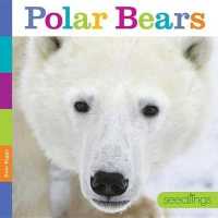 Seedlings Polar Bears (Seedlings) （Library Binding）