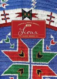 Sioux (Peoples of North America) （Library Binding）