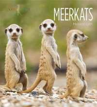 Meerkats (Living Wild) （Library Binding）