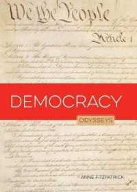 Democracy (Odysseys in Government) （Library Binding）