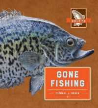 Gone Fishing (Reel Time) （Library Binding）