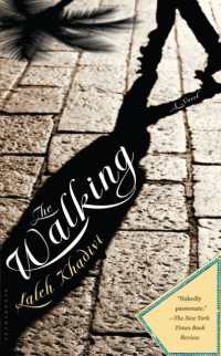 The Walking : A Novel