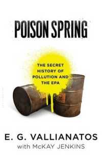 Poison Spring : The Secret History of Pollution and the Epa