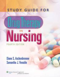 看護における薬物療法スタディ・ガイド（第４版）<br>Drug Therapy in Nursing （4 STG）