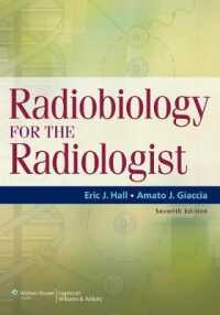 放射線科医のための放射線生物学（第７版）<br>Radiobiology for the Radiologist （7TH）