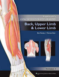 Lippincott's Concise Illustrated Anatomy : Back, Upper Limb & Lower Limb （1ST）