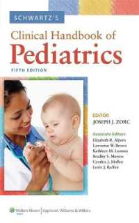 シュワルツ臨床小児科学ハンドブック（第５版）<br>Schwartz's Clinical Handbook of Pediatrics （5TH）